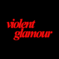 Violent Glamour